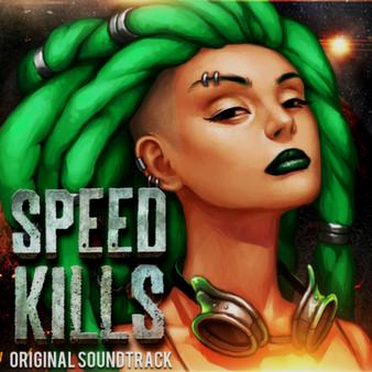 Speed Kills Original Soundtrack - Steam Key (Clave) - Mundial