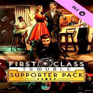 First Class Trouble - Supporter Pack - Steam Key - Global