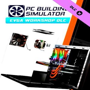 PC Building Simulator - EVGA Workshop - Steam Key - Europe