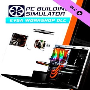 PC Building Simulator - EVGA Workshop - Steam Key - Global