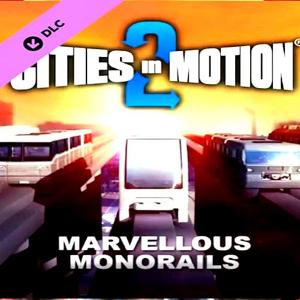 Cities in Motion 2 - Marvellous Monorails - Steam Key - Global