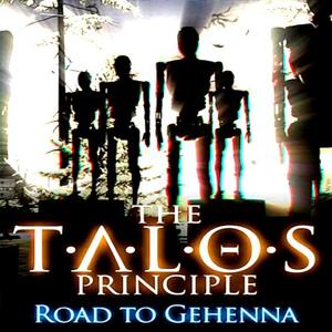 The Talos Principle - Road To Gehenna - Steam Key - Global