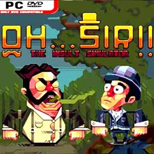 Oh...Sir!! The Insult Simulator - Steam Key - Global