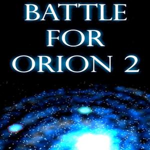 Battle for Orion 2 - Steam Key - Global