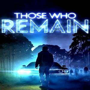 Those Who Remain - Steam Key - Global