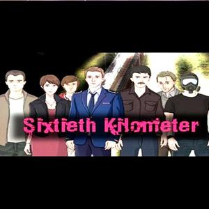 Sixtieth Kilometer - Steam Key - Global