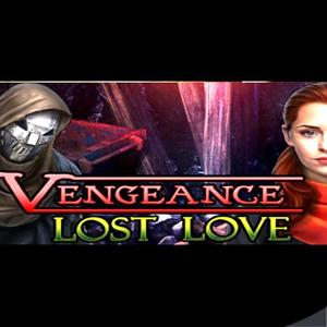 Vengeance: Lost Love - Steam Key - Global