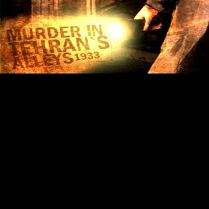 Murder In Tehran's Alleys 1933 - Steam Key - Global