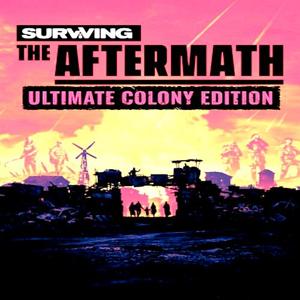 Surviving the Aftermath (Ultimate Colony Edition) - Steam Key - Global