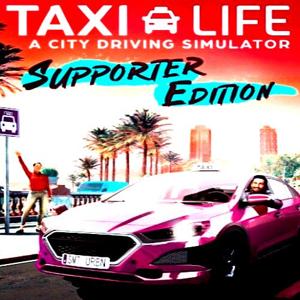 Taxi Life: A City Driving Simulator (Supporter Edition) - Steam Key - Global