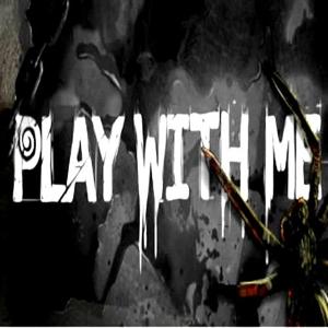 PLAY WITH ME - Steam Key - Global