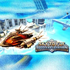 Sky to Fly: Soulless Leviathan - Steam Key - Global