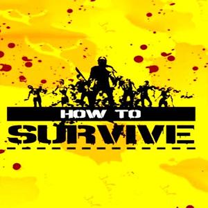 How To Survive: Third Person Standalone - Steam Key - Global