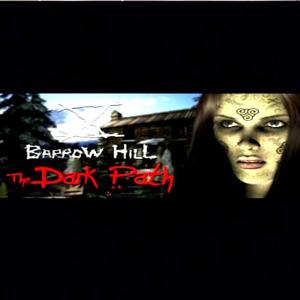 Barrow Hill: The Dark Path - Steam Key - Global