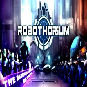 Robothorium: Cyberpunk Dungeon Crawler - Steam Key - Global