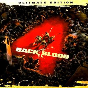 Back 4 Blood (Ultimate Edition) - Steam Key - Europe