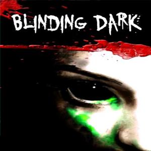 Blinding Dark - Steam Key - Global