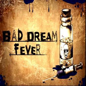 Bad Dream: Fever - Steam Key - Global