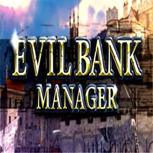 Evil Bank Manager - Steam Key - Global