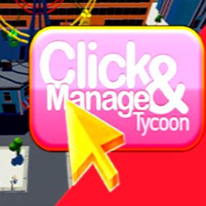 Click and Manage Tycoon - Steam Key - Global