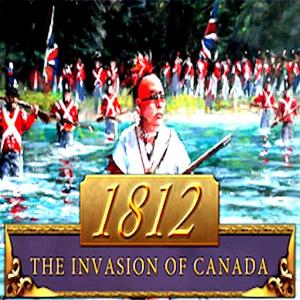 1812: The Invasion of Canada - Steam Key - Global