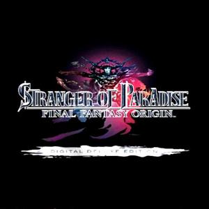 Stranger of Paradise - Final Fantasy Origin (Deluxe Edition) - Steam Key - Global