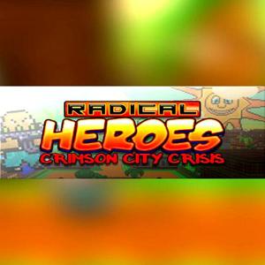 Radical Heroes: Crimson City Crisis - Steam Key - Global