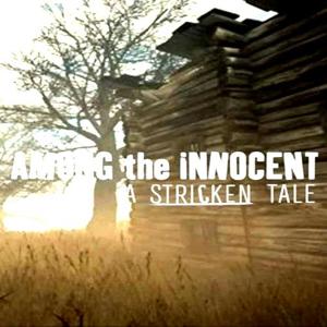 Among the Innocent: A Stricken Tale - Steam Key - Global