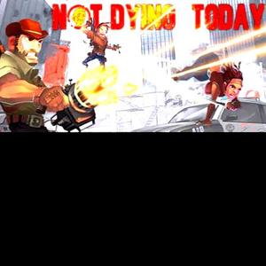 Not Dying Today - Steam Key - Global