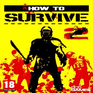 How to Survive 2 - Steam Key - Global