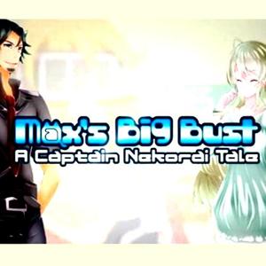 Max's Big Bust - A Captain Nekorai Tale - Steam Key - Global