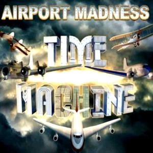 Airport Madness: Time Machine - Steam Key - Global