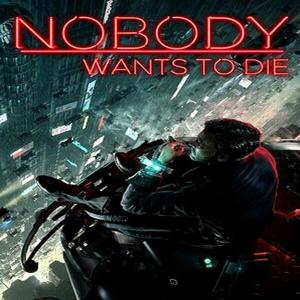 Nobody Wants to Die - Steam Key - Global