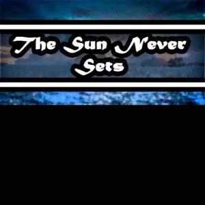 The Sun Never Sets - Steam Key - Global