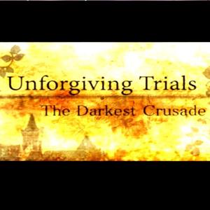 Unforgiving Trials: The Darkest Crusade - Steam Key - Global