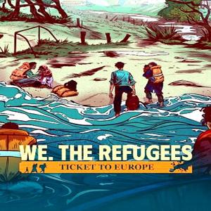 We. The Refugees: Ticket to Europe - Steam Key - Global