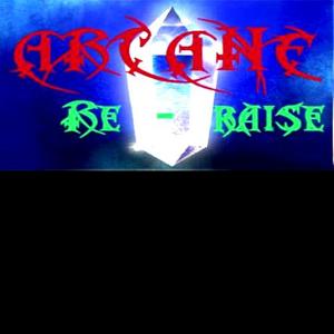 Arcane RERaise - Steam Key - Global